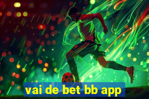 vai de bet bb app